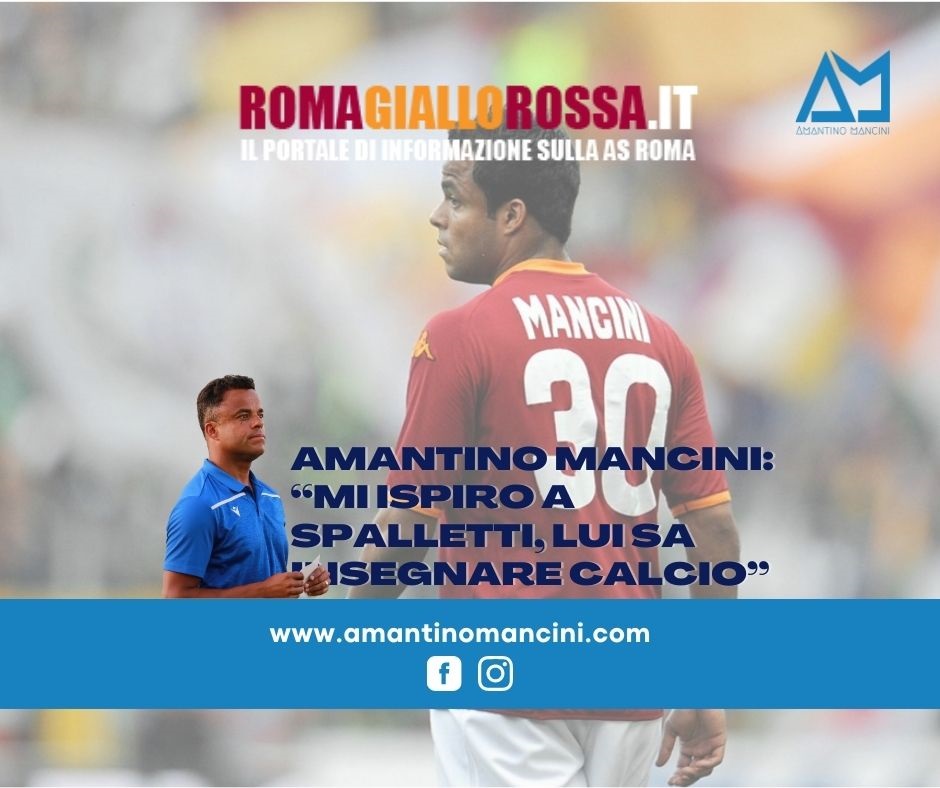 Amantino Mancini: 'Mi ispiro a Spalletti, lui sa insegnare calcio'