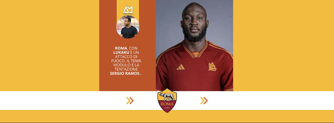  Amantino Mancini - Roma, con Lukaku è un attacco di fuoco. Il tema modulo e la tentazione Sergio Ramos…
