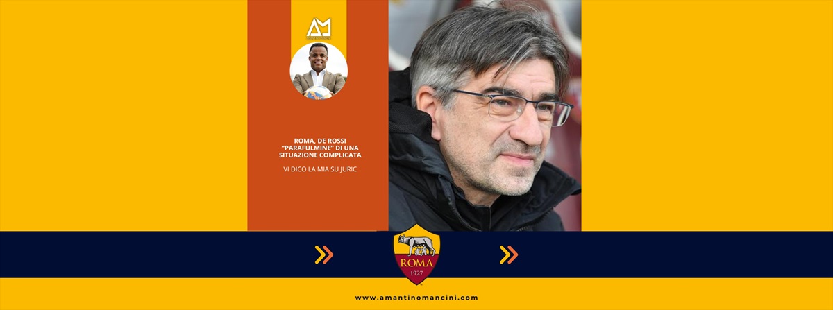 Roma, De Rossi «parafulmine» di una situazione complicata. Vi dico la mia su Juric