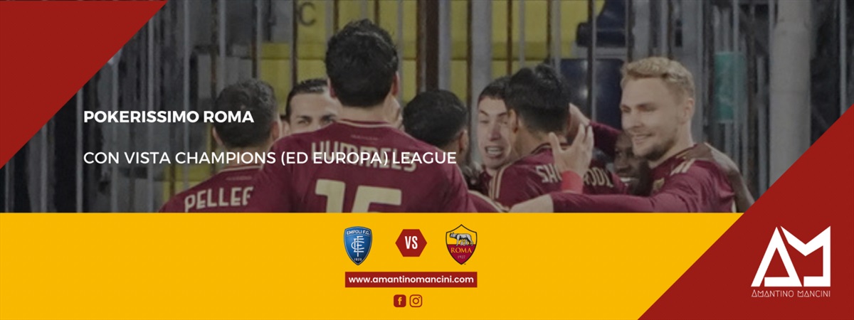 Pokerissimo Roma con vista Champions (ed Europa) League