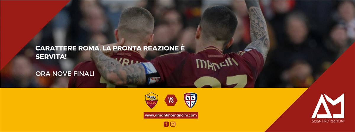 Carattere Roma, la pronta reazione è servita! Ora nove Finali