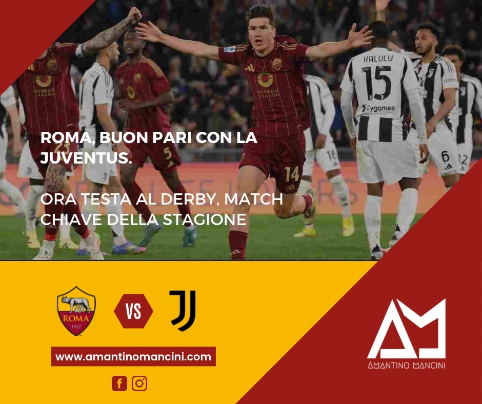Roma, buon pari con la Juventus. Ora testa al derby, match chiave della stagione