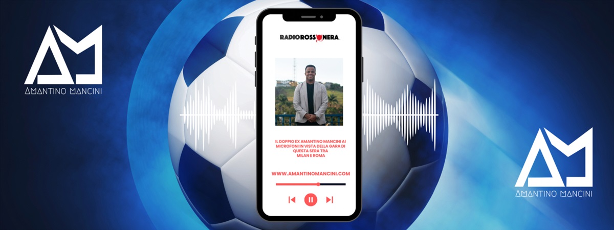 Amantino Mancini - Intervista Radiorossonera.it
