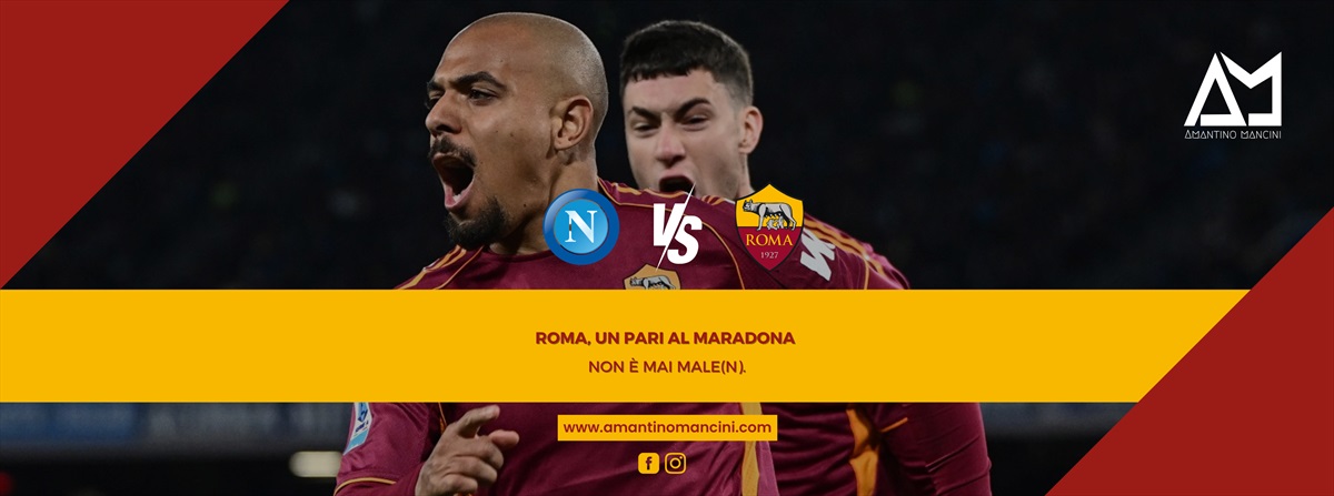 Roma, un pari al Maradona non è mai Male(n)