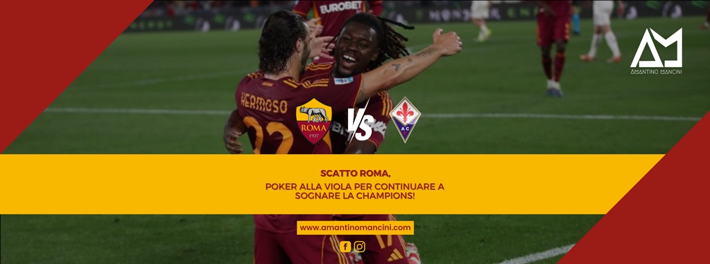 Scatto Roma, poker alla viola per continuare a sognare la Champions!