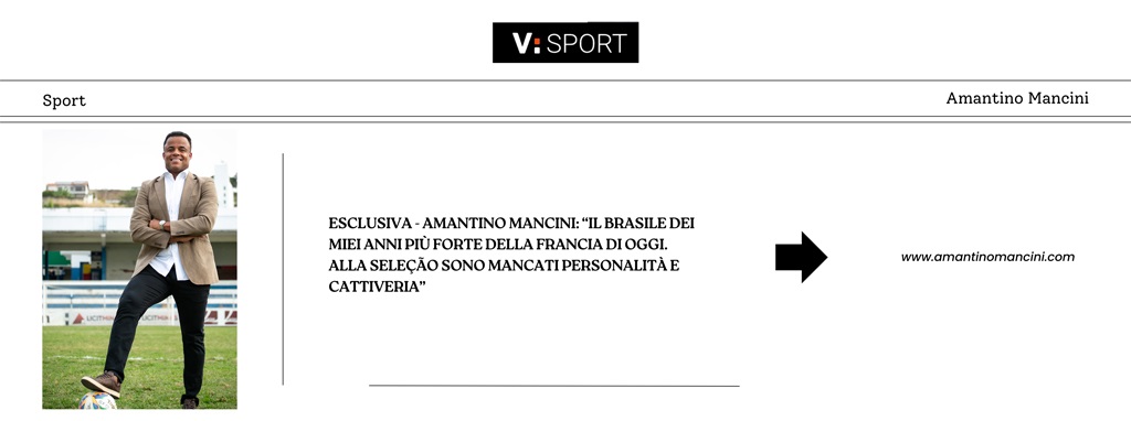 Amantino Mancini: 'Il Brasile dei miei anni più forte della Francia di oggi. Alla Seleção sono mancati personalità e cattiveria'