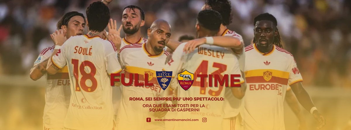 Roma, sei sempre più uno spettacolo: altro poker e vetta della classifica! Ora due esami tosti per la squadra di Gasperini